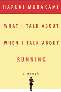 Haruki Murakami is not only the bestselling author of many quirky science fiction books, but also a meditative and thoughtful long-distance runner, as chronicled in his memoir What I Talk About When I Talk About Running